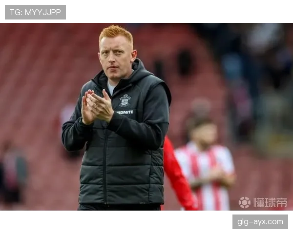 南安普顿主帅满怀信心冲击欧战资格，球队表现备受瞩目