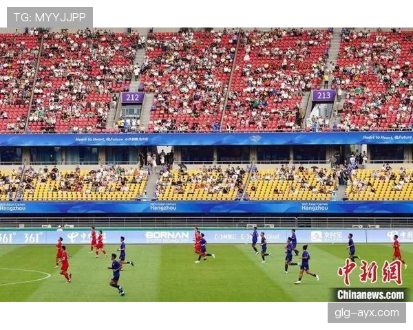 亚运会足球赛热点事件最新进展